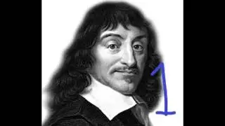 Discourse on Method by Rene DesCartes Pt 1
