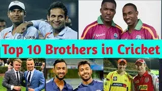 Top 10 Real Brothers in Cricket History | Twin Brothers In Cricket