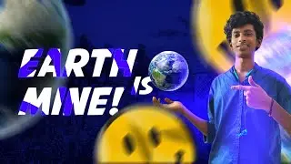 OUR EARTH IS UNDER MY CONTROL - FUNNY GAME | ZAVX TELUGU