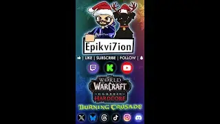 🔥Pt.9 ❤️&zwj;🔥BURNING CRUSADE PUBLIC TEST REALM 💀WE !DEAD 👻WE DELETE ☠️HARDCORE 🌎WORLD OF WARCRAFT