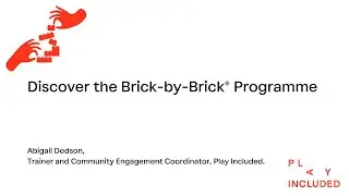 LEGO® brick based therapy: Discover the Brick-by-Brick® Programme Nov 2023