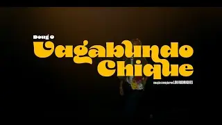 Doug O - VAGABUNDO CHIQUE (Filme Oficial)