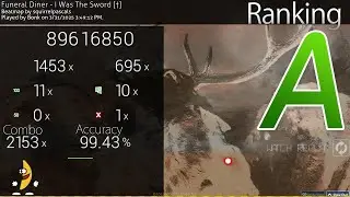 Funeral Diner - I Was The Sword [†] 99.43% 1x miss