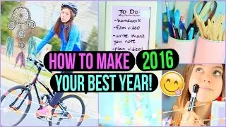 How to Make 2016 YOUR Year!! | DIY Organization, Decor, Snacks + Fun Ways to Workout!