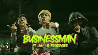 24bobby - Business Man Feat.Peetsoysee & Luh T (Official Audio)