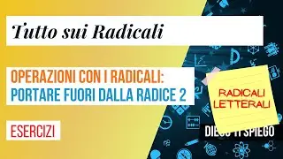 PORTARE FUORI DALLA RADICE #2: RADICALI LETTERALI