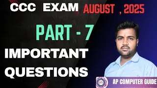 CCC EXAM PART 7 AUGUST 2025 IMPORTANT QUESTIONS