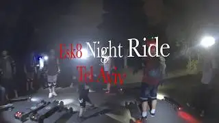 Esk8 Night ride inTel Aviv : Mellow board + moonshine mfg sidekick