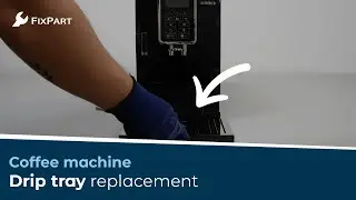 How do I replace my coffee machine drip tray? - FixPart