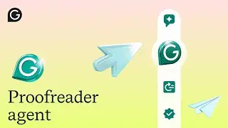 Improve Style and Substance With Grammarly&rsquo;s Proofreader Agent