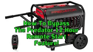 Predator generator 12 hour remote start bypass