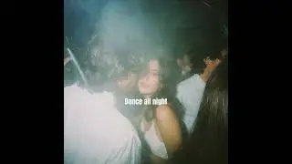 Dance All Night