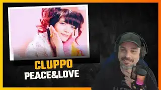 cluppo / PEACE&LOVE (Official Music Video) - Brazilian React