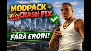 Cum să instalezi ORICE modpack &icirc;n SAMP și să NU mai ai CRASH-uri 😱