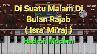 Di Suatu Malam Di Bulan Rajab || Isra' Mi'raj || Hadroh Modern || Org 24