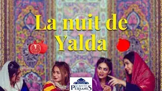 La nuit de Yalda - La nuit la plus longue de l'année se fête !
