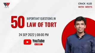 LAW OF TORT | QPOINT | KLEE 2022 | 50 IMPORTANT QUESTIONS | AJAY RATNAN | WRITS