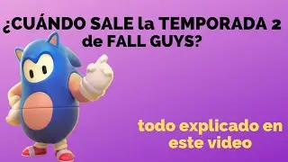 &iquest;CU&Aacute;NDO SALE la TEMPORADA 2 de FALL GUYS? #shorts  #kyodais