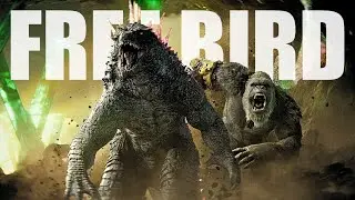 GODZILLA X KONG || FREE BIRD
