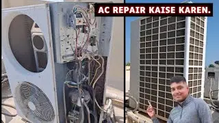 Ac repair kaise karen. ac repairing kaise karen.hvac troubleshooting in hindi