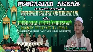 📡PENGAJIAN  ISRA' MI'RAJNABI MUHAMMAD SAW.  SEKRACAK PLAOSAN BLIMBING,    Bersama : KH ROSYID ANWAR