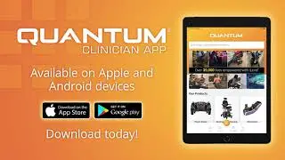 Let&rsquo;s Get Clinical: New Quantum&reg; Clinician App