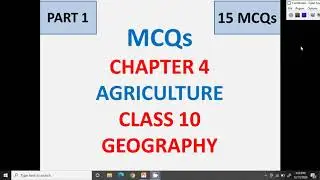MCQs PART 1 CHAPTER 4 AGRICULTURE CLASS 10 GEOGRAPHY NCERT