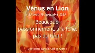 V&eacute;nus en Lion en 2025 par Marie Pierre Charneau, astrologue
