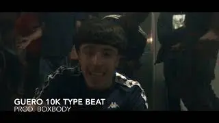 [Free] Guero 10k Type Beat (prod. shoebox2x)