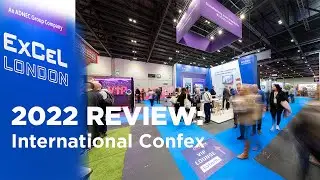 2022 REVIEW: International Confex