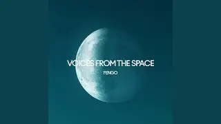 Voices from the Space
