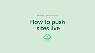 Local tutorial: How to push sites live