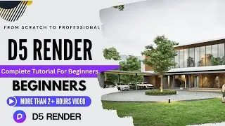 D5 Render for Beginners with Project and Photoshop