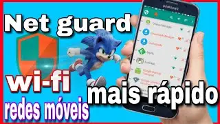 APLICATIVO NET GUARD! tenha uma internet muito mais r&aacute;pida bloqueando internet de outros apps