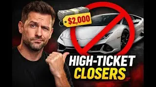 High Ticket Closer?  Stop buying this lie.