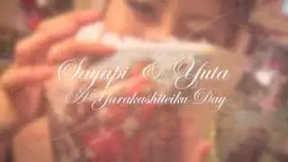Sayapi & Yuta Happy Wedding 予告編 修正版