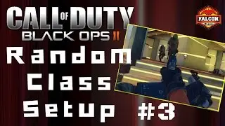 So Many Snipers & Low On Bullets | Random Class Generator | Black Ops 2 | #3