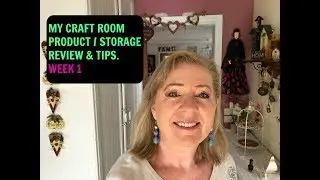 My Craft Room Product/Storage Review & Tips   Week 1