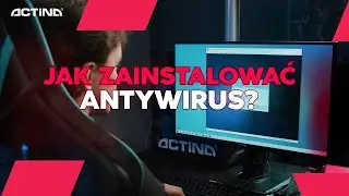 Jak zainstalować antywirus?