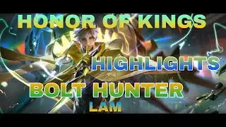 HONOR OF KINGS HIGHLIGHTS | STEALTH FIN LAM&mdash; BOLT HUNTER