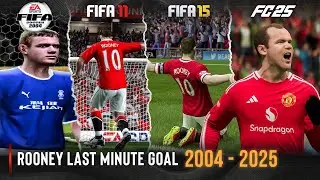 Wayne Rooney Last Minute Goal In Every FIFA | 2004 - 2025 |