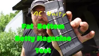 AC Unity &lsquo;Fat Bottom Betty&rsquo; 5.56 AK Magazine Test