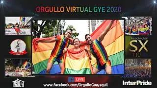 Guayaquil - Ecuador Gay Pride || Orgullo Virtual GYE 2020 Promo