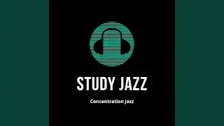 Concentration Jazz