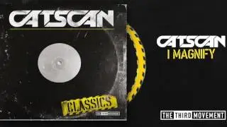 Catscan - I Magnify