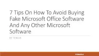 7 Tips On How To Avoid Buying Fake Microsoft Office Software  &ndash; Tekgia