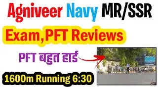 Navy Agniveer MR/SSR Exam & PFT Review 5 April 2023 First shift
