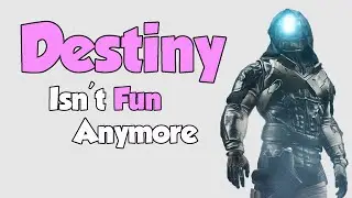 Destiny 2 Is No Longer Fun...