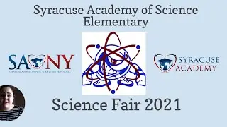 The 2021 Syracuse Academy of Science Elementary School Science Fair