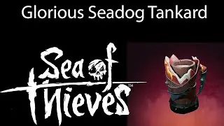 Sea Of Thieves: THE GLORIOUS SEADOG TANKARD